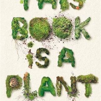 This Book is a Plant (B Format Paperback)