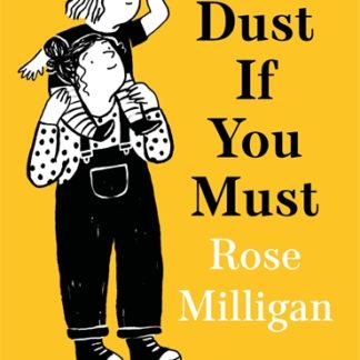 Dust If You Must (Hardback)