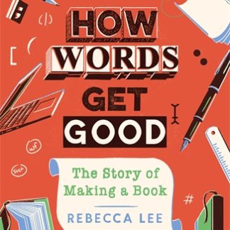 How Words Get Good (B Format Paperback)