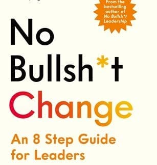 No Bullsh*t Change (Hardback)