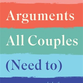 Five Arguments All Couples (Need To) Have (B Format Paperback)