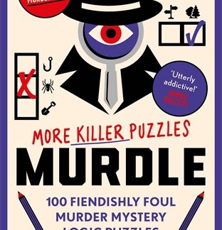 Murdle: More Killer Puzzles: THE SUNDAY TIMES BESTSELLING SERIES (Paperback with flaps)
