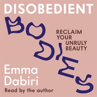 Disobedient Bodies (Digital Audio, MP3)