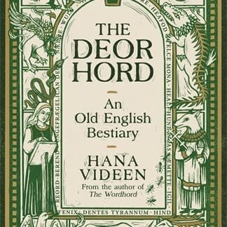 The Deorhord: An Old English Bestiary (Hardback)