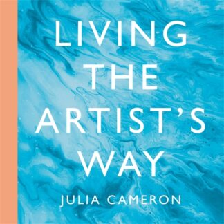 Living the Artist's Way (Digital Audio, MP3)