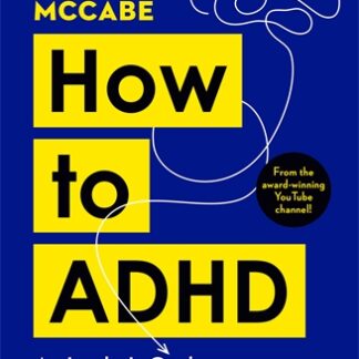 How to ADHD (Trade Paperback)
