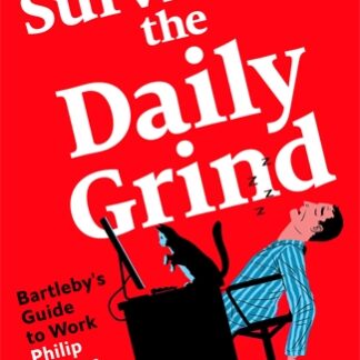 Surviving the Daily Grind (B Format Paperback)