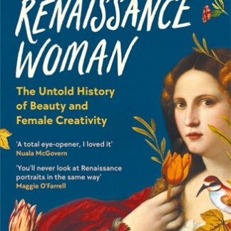 How to be a Renaissance Woman (B Format Paperback)