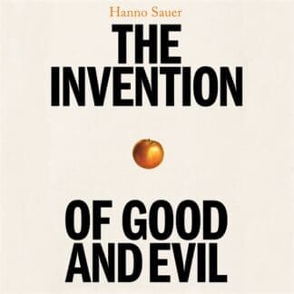 The Invention of Good and Evil (Digital Audio, MP3)