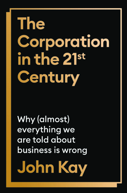 The Corporation in the Twenty-First Century (Hardback)