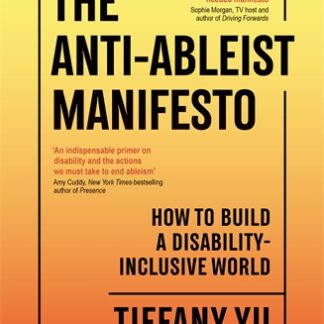 The Anti-Ableist Manifesto (Trade Paperback)