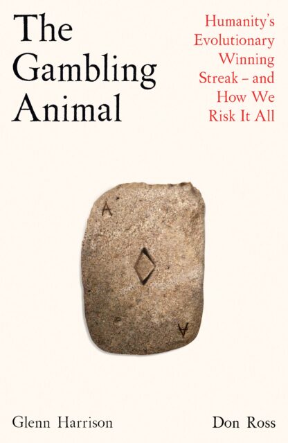 The Gambling Animal (Hardback)