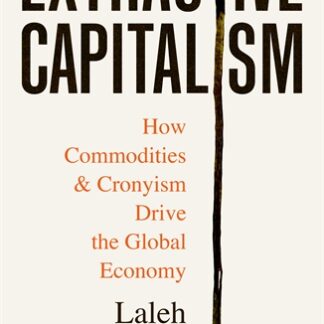 Extractive Capitalism (Paperback with flaps)