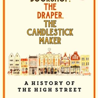 The Bookshop, The Draper, The Candlestick Maker (B Format Paperback)