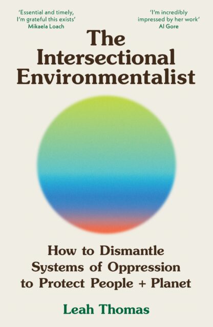The Intersectional Environmentalist (B Format Paperback)