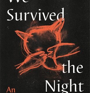 We Survived the Night (Accessible EPUBAccessible EPUB)