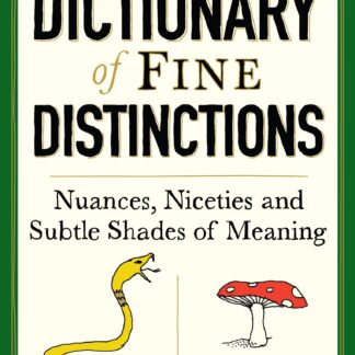 Dictionary of Fine Distinctions (Accessible EPUBAccessible EPUB)