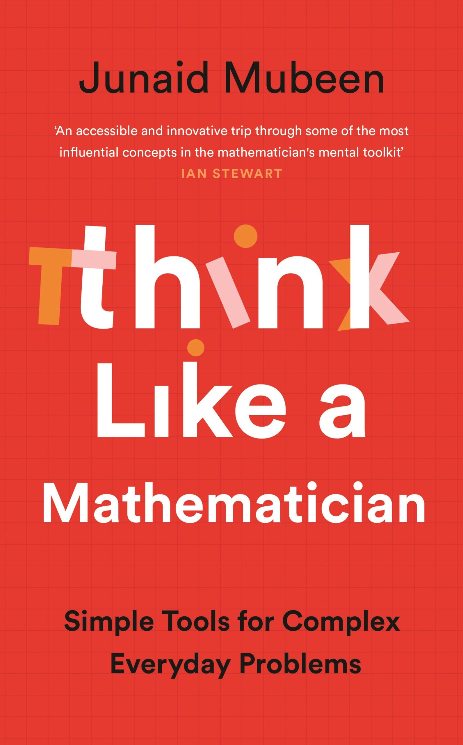 Think Like a Mathematician - Profile Books