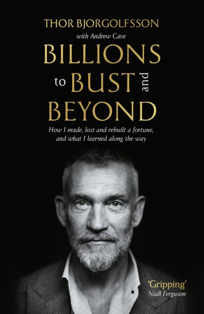 Billions to Bust - and Beyond (New and Updated Edition) (Trade Paperback)