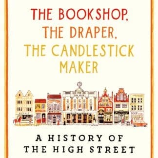The Bookshop, The Draper, The Candlestick Maker (B Format Paperback)