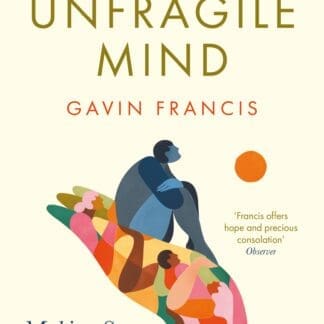 The Unfragile Mind (Digital Audio, MP3)