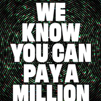 We Know You Can Pay a Million (Accessible EPUBAccessible EPUB)
