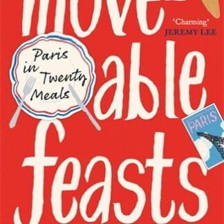 Moveable Feasts (B Format Paperback)