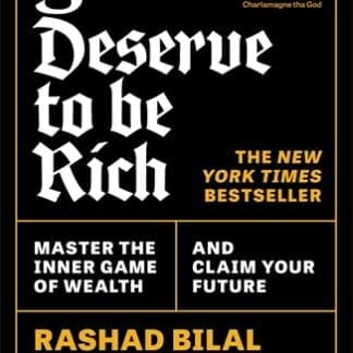 You Deserve To Be Rich: THE NEW YORK TIMES BESTSELLER (B Format Paperback)