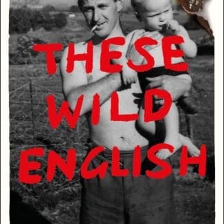 These Wild English (Accessible EPUBAccessible EPUB)