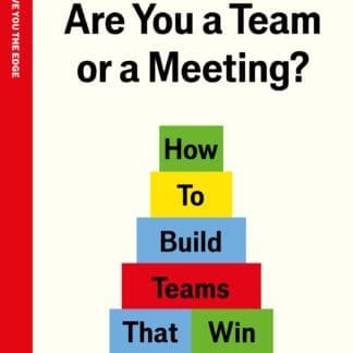 Are You a Team or a Meeting? (Trade Paperback)