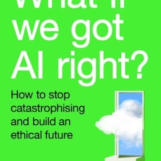 What If We Got AI Right? (Digital Audio, MP3)