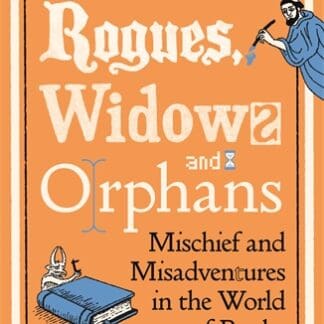 Rogues, Widows and Orphans (B Format Paperback)