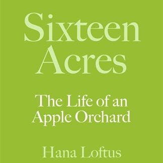 Sixteen Acres (Hardback)